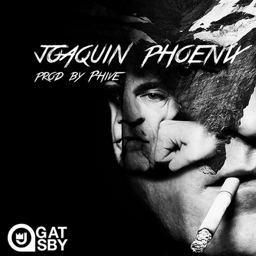 Joaquin Phoenix prod. by Phive