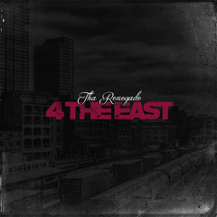 4 the East... (prod. by N-iko)