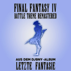 FINAL FANTASY IV - BATTLE THEME (REMASTERED)