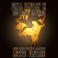 FINAL FANTASY IX - BOSS BATTLE (REMASTERED)
