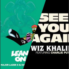 See You Again - Wiz Khalifa (Absence Remix) / Lean On - Major Lazer & DJ Snake (Instrumental Mix)