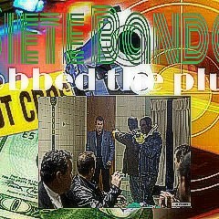 SIETE BANDO - I JUST ROBBED THE PLUG