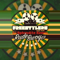 DJ Aphrodite Remix - FreeStylers ft RDX 'Rude Bwoy'