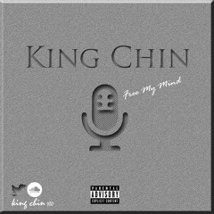 King Chin - From Me To You (Free My Mind)