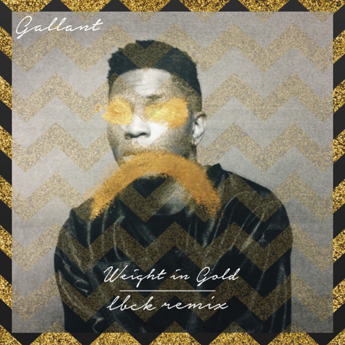 Weight In Gold ([LBCK Rmx]