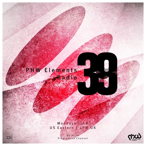 PHW Elements Radio 039 [3rd Of August 2015 At Di.fm]