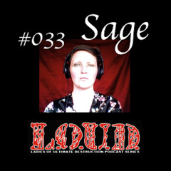 DnB Girls L.O.U.D. Podcast #33 - SAGE