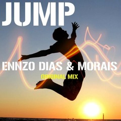 Ennzo Dias & Morais - JUMP (Original Mix)