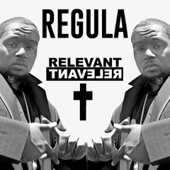 RELEVANT- REGULA FT. ARKUTEC