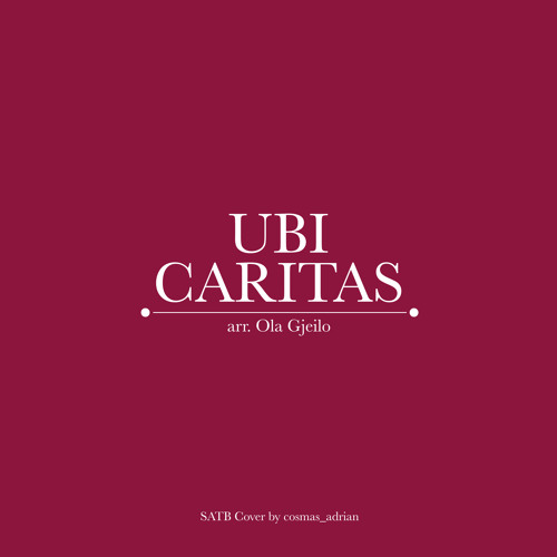 ubi caritas by ola gjeilo