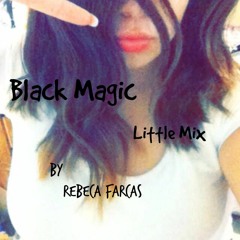 Black Magic - Little Mix by Rebeca Farcas