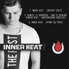 2. Axwell & Ingrosso - Sun Is Shining (Inner Heat & Anklebreaker Bootleg)