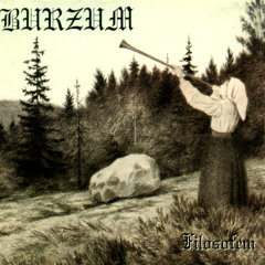 Burzum – Rundgang Um Die Transzendentale Säule Der Singularität