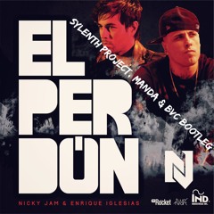 Nicky Jam - El Perdon (Sylenth Project, MANDA & BVC Bootleg)