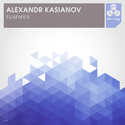 Alexandr Kasianov - Summer (Original Mix) [PMD-037]