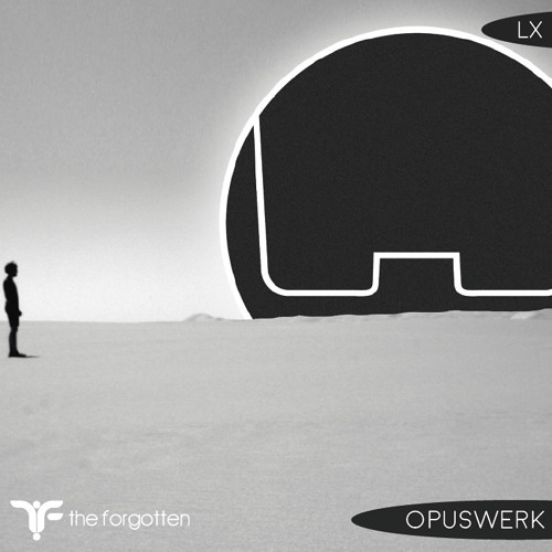 The Forgotten LX - Opuswerk