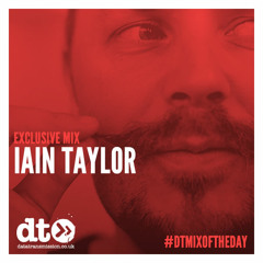 Mix of the Day: iAIN TAYLOR
