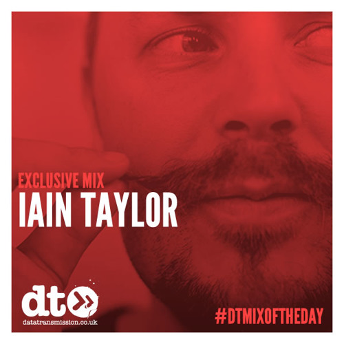 Mix of the Day: iAIN TAYLOR