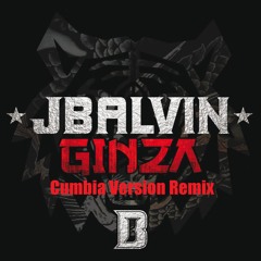 Ginza - J Balvin (Version Cumbia) - ∂j eduarя © masteя mix™