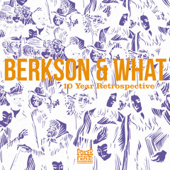 Berkson & What - Ghosts
