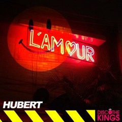 Hubert - Live Dj Set - Discothekings (L'Amour) 03 - 2015