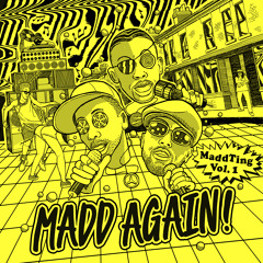 Madd Again! "Move, Skank & Wine" - Boiler Room Debuts