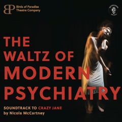The Waltz Of Modern Psychiatry