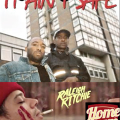 HomeTeam / Skepta / Raleigh Ritchie - Aint Greatest Safe