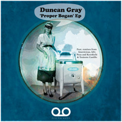 Duncan Gray 'Proper Bogan' (Peza Remix)
