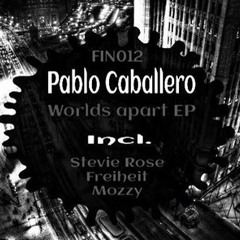Pablo Caballero- WORLDS APART - MOZZY REMIX