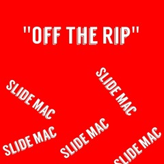 Offtherip(freestyle)Slide Mac