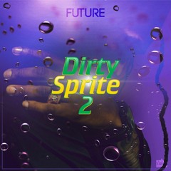 DIRTY SPRITE 2 TYPE BEAT