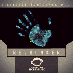 [BTM002] - Revhonker - Digitizer (Original Mix)