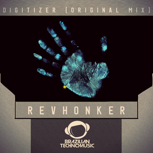 [BTM002] - Revhonker - Digitizer (Original Mix)