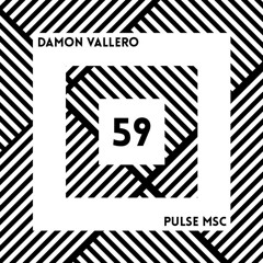 59ème Pulsation - DAMON VALLERO