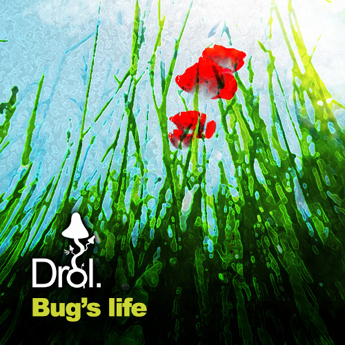 Bug's Life ( Original Mix )