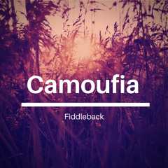 Camoufia - Fiddleback (Originall Mix)