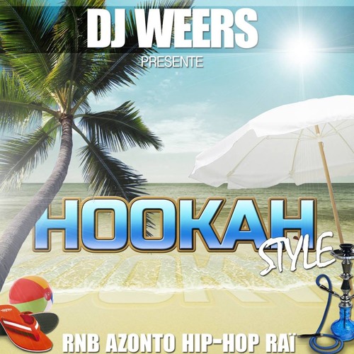 Hookah Style Dj Weers