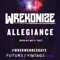 Allegiance (WrekMix)