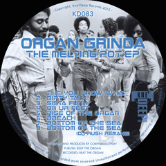 KD083 - Organ Grinda - The Melting Pot EP