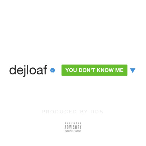 You Don't Know Me prod by DDS