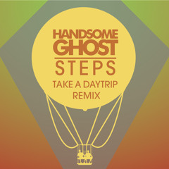Steps (Take A Daytrip Remix)