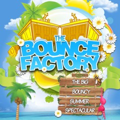 Sheargold & Spoondangler **LIVE** @ The Bounce Factory - Big Bouncy Summer Spectacular [31/07/15]