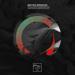 X3. Matteo Spedicati - Smoking Mirrors