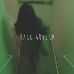 Back Around [Prod. By Nova]
