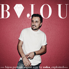 BIJOU Podcast August 2015 by ZOKA (Exploited, Kassel)
