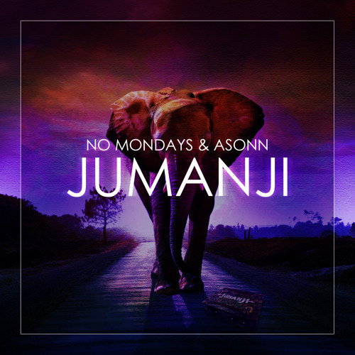 No Mondays & Asonn - Jumanji (Original Mix)