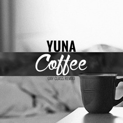 9p (Yuna - Coffee Remix)