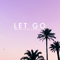 Let Go