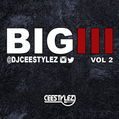 Big 3 Vol.2 (Hip Hop vs Reggaeton Vs Dancehall)